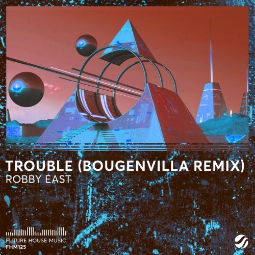 Trouble (Bougenvilla Remix) (Single)