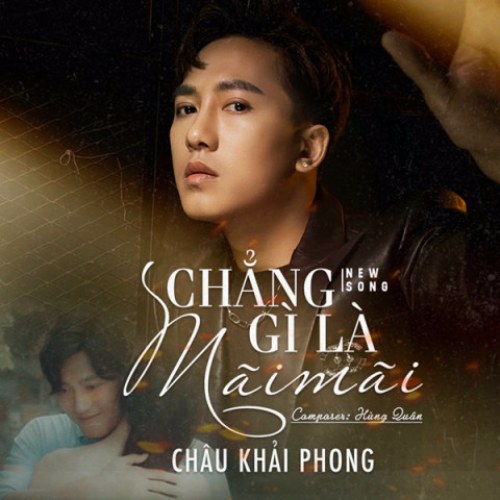 Chẳng Gì Là Mãi Mãi (Single)