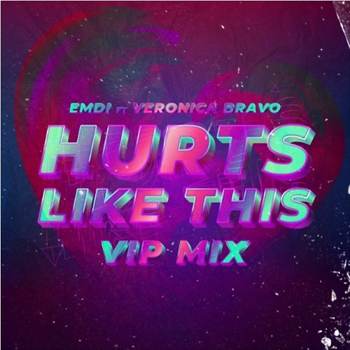Hurts Like This (VIP Mix) (Single)