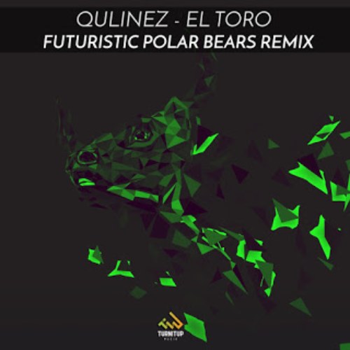 El Toro (Futuristic Polar Bears Remix) (Single)