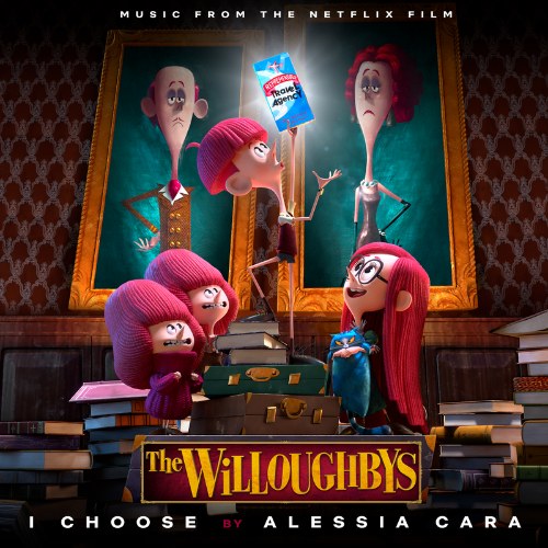 I Choose (From The Netflix Original Film The Willoughbys) (Single)