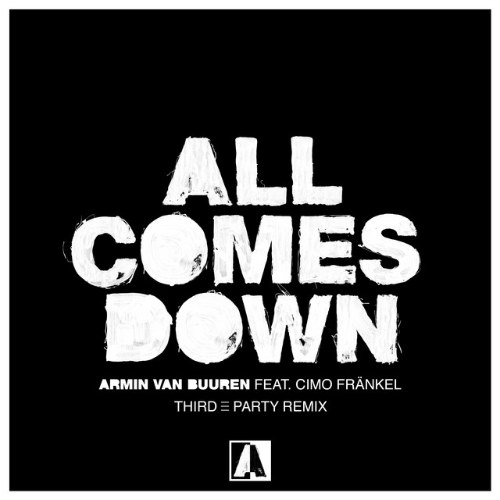All Comes Down (Third Party Remix) (Single)