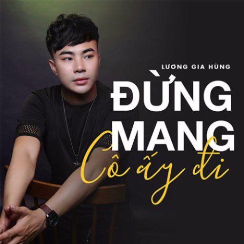 Đừng Mang Cô Ấy Đi (Single)