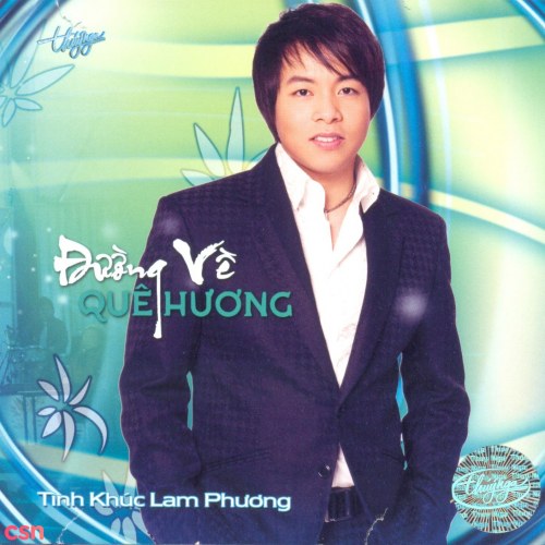 Tình Khúc Lam Phương: Đường Về Quê Hương