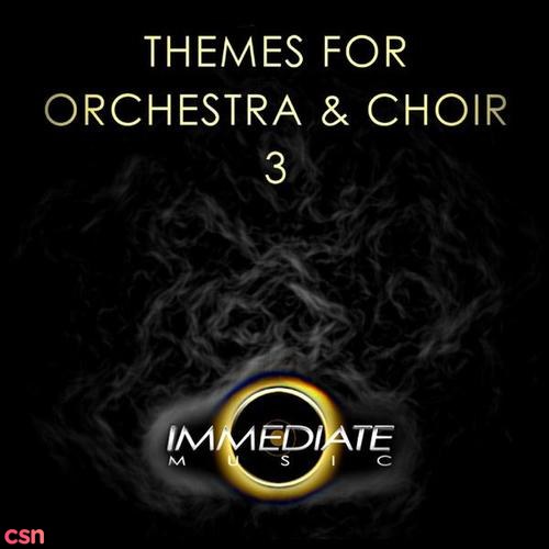 Themes For Orchestra And Choir 3 (Disk A)