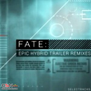 Fate- Epic Hybrid Trailer Remixes