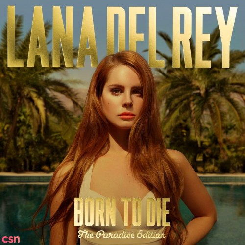 Born To Die - The Paradise Edition (Disc 3: Remixes)