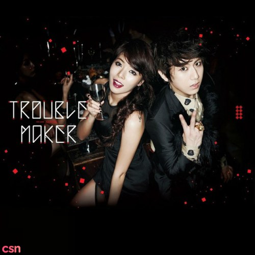 Trouble Maker