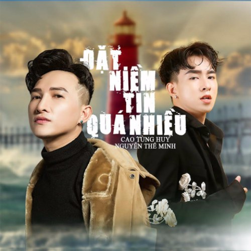 Đặt Niềm Tin Quá Nhiều (Single)