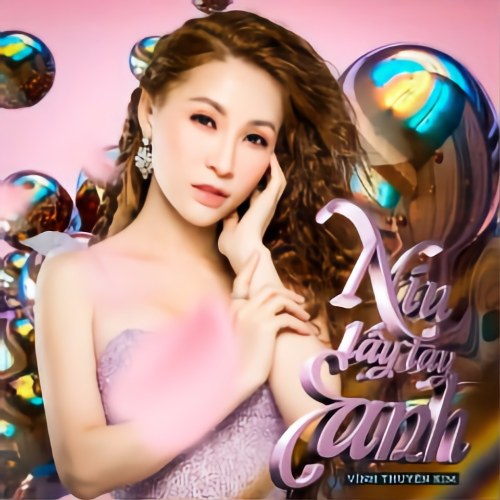 Níu Lấy Tay Anh (Single)