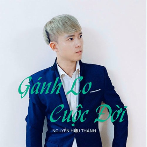 Gánh Lo Cuộc Đời (Single)