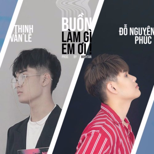 Buồn Làm Gì Em Ơi! (Single)