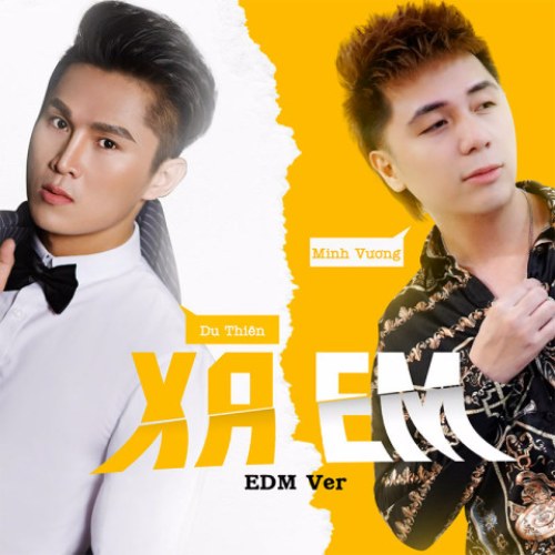 Xa Em (EDM Version) (Single)