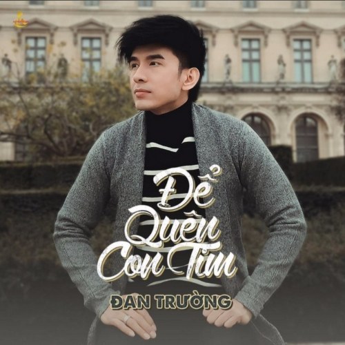 Để Quên Con Tim (Single)