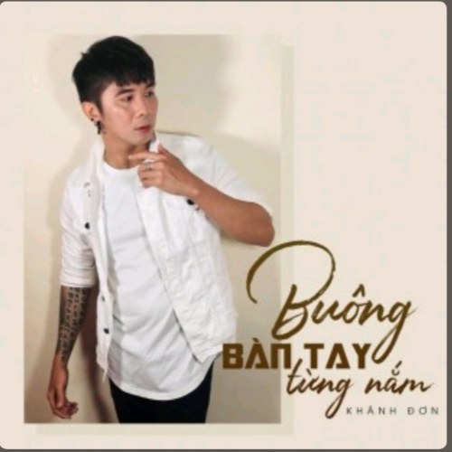 Buông Bàn Tay Từng Nắm (Single)