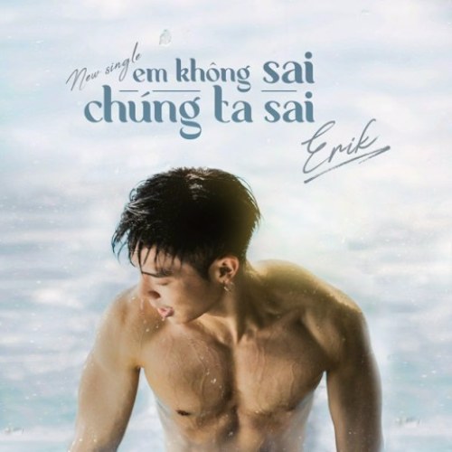 Em Không Sai Chúng Ta Sai (Single)