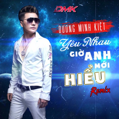 Yêu Nhau Giờ Mới Hiểu (Remix) (Single)