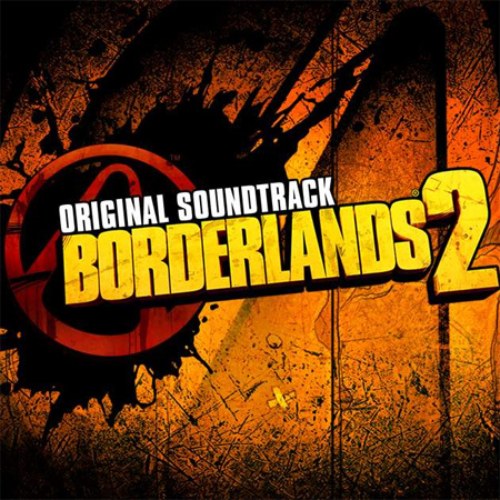 Borderlands 2 Original Soundtrack