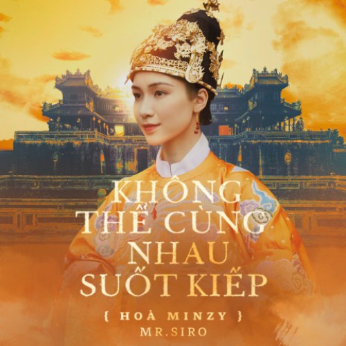 Không Thể Cùng Nhau Suốt Kiếp (Single)