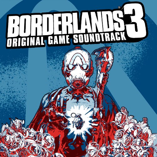 Borderlands 3 Original Game Soundtrack (CD1)