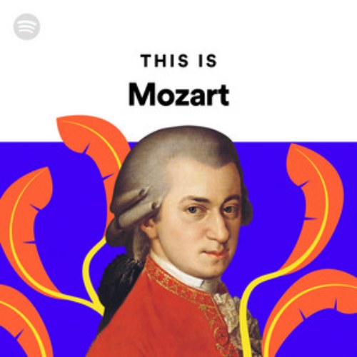 This Is Mozart (Spotify Playlist)