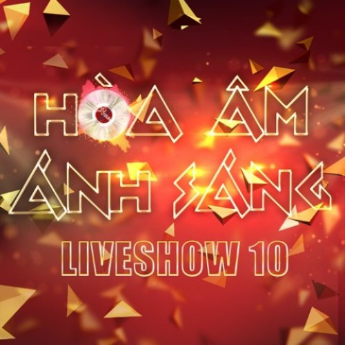 Hòa Âm Ánh Sáng - The Remix 2016 (Tập 10)