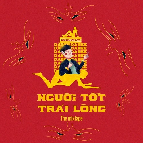 Người Tốt Trải Lòng - The Mixtape