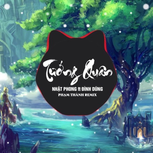 Tướng Quân ( Htrol Remix ft Nhật Phong )