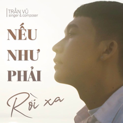 Nếu Như Phải Rời Xa (Single)