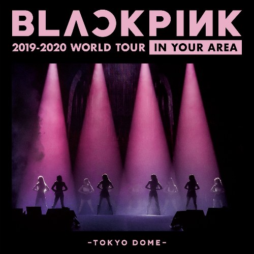 BlackPink 2019-2020 World Tour In Your Area Tokyo Dome (Live)