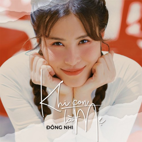 Khi Con Là Mẹ (Single)