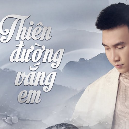 Thiên Đường Vắng Em