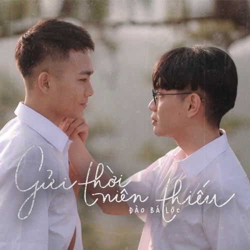 Gửi Thời Niên Thiếu (Single)