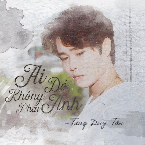 Ai Đó Không Phải Anh (Single)