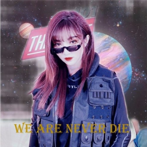 We Are Never Die (Single)