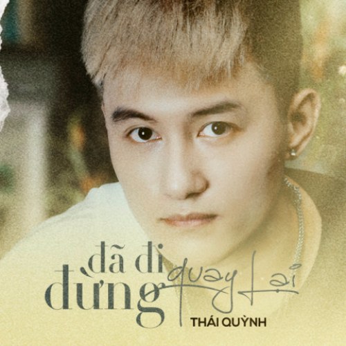 Đã Đi Đừng Quay Lại (Single)