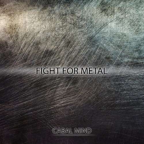 Fight For Metal (Single)