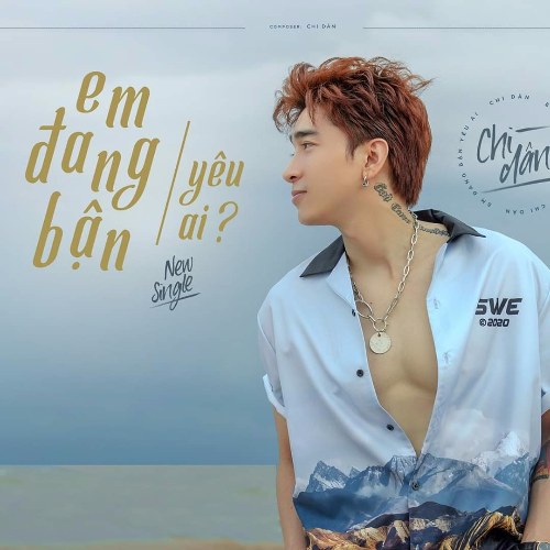 Em Đang Bận Yêu Ai? (Single)