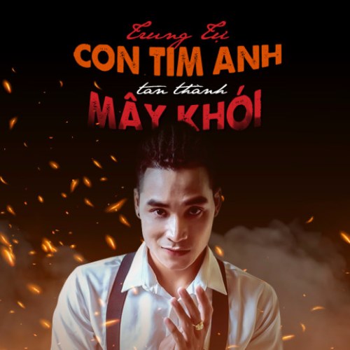 Con Tim Anh Tan Thành Mây Khói (Single)