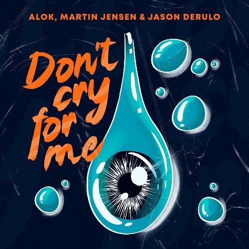 Don't Cry For Me (Single)