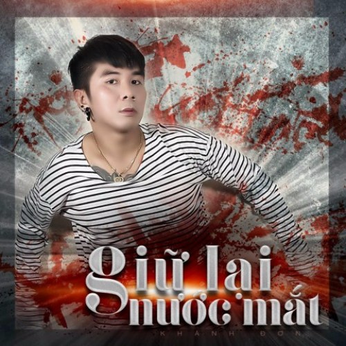 Giữ Lại Nước Mắt (Single)