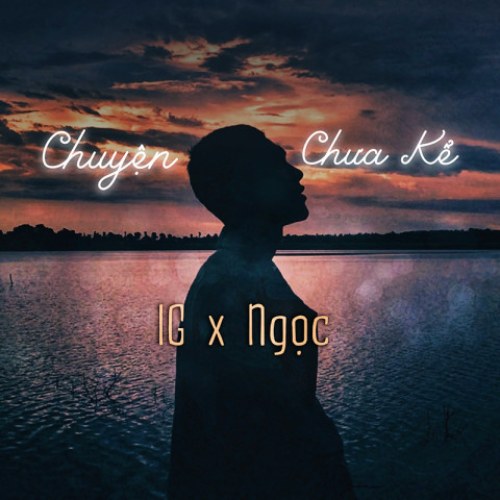 Chuyện Chưa Kể (Single)