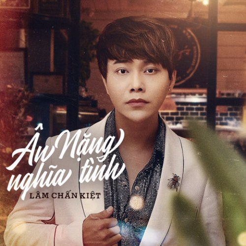 Ân Nặng Nghĩa Tình (Single)