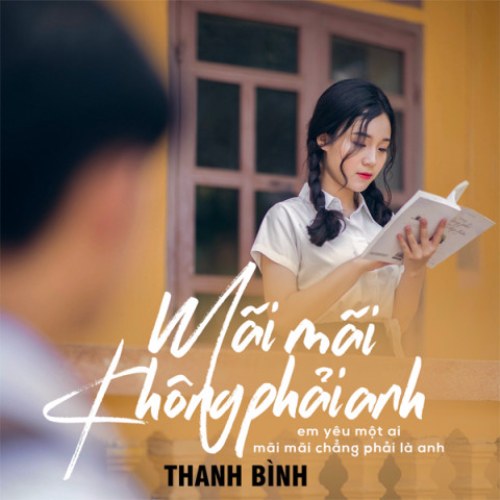 Mãi Mãi Không Phải Anh (Single)