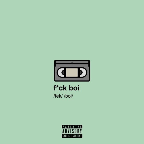 fuckboi (Single)