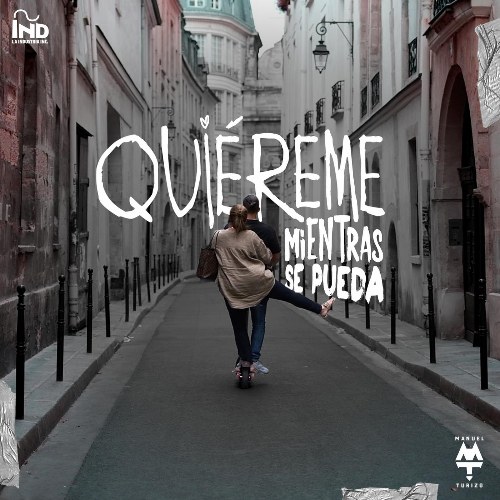 Quiéreme Mientras Se Pueda (Single)