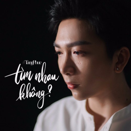 Tìm Nhau Không (Single)