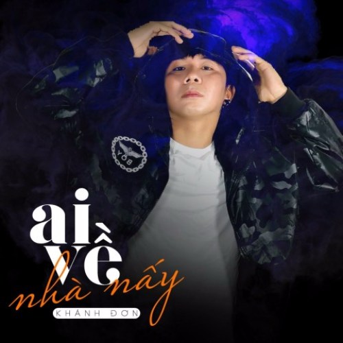 Ai Về Nhà Nấy (Single)