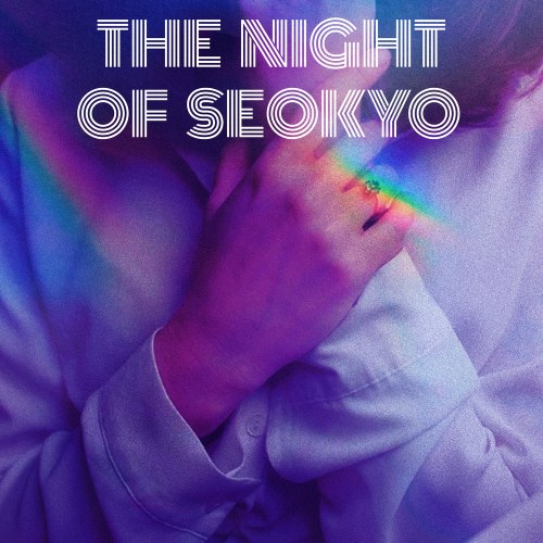 The Night Of Seokyo