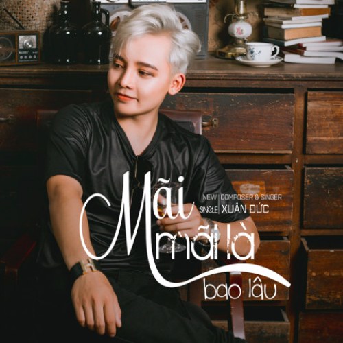 Mãi Mãi Là Bao Lâu (Single)